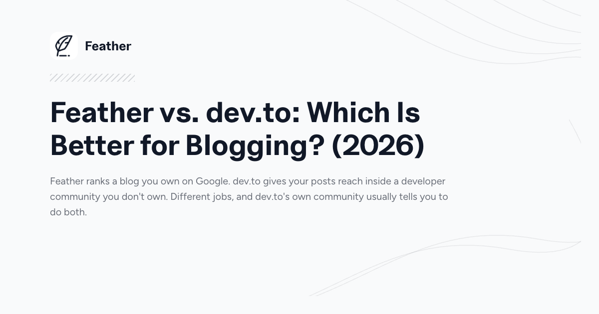 Feather vs. dev.to