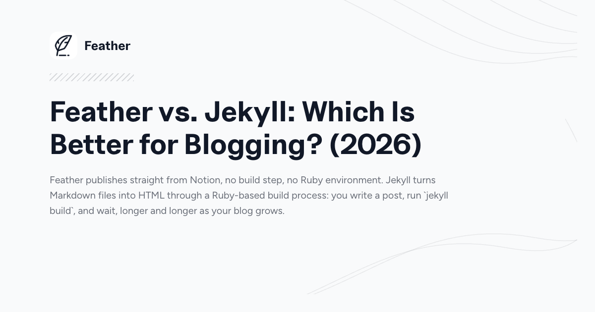 Feather vs. Jekyll