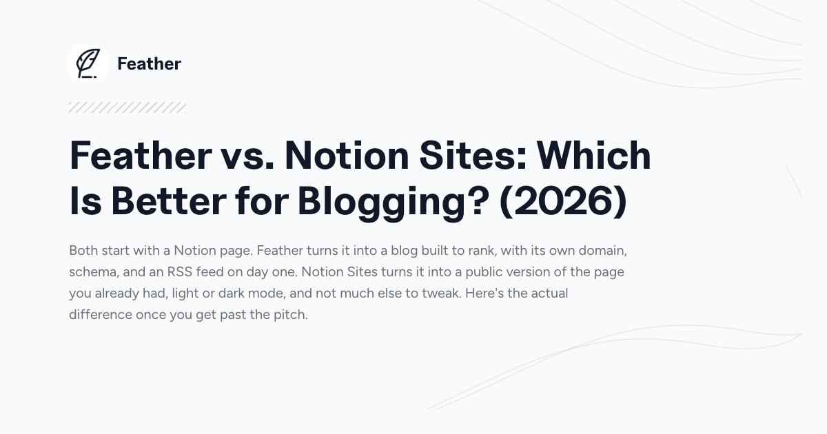 Feather vs. Notion Sites